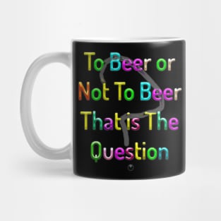 Beer or Not Mug